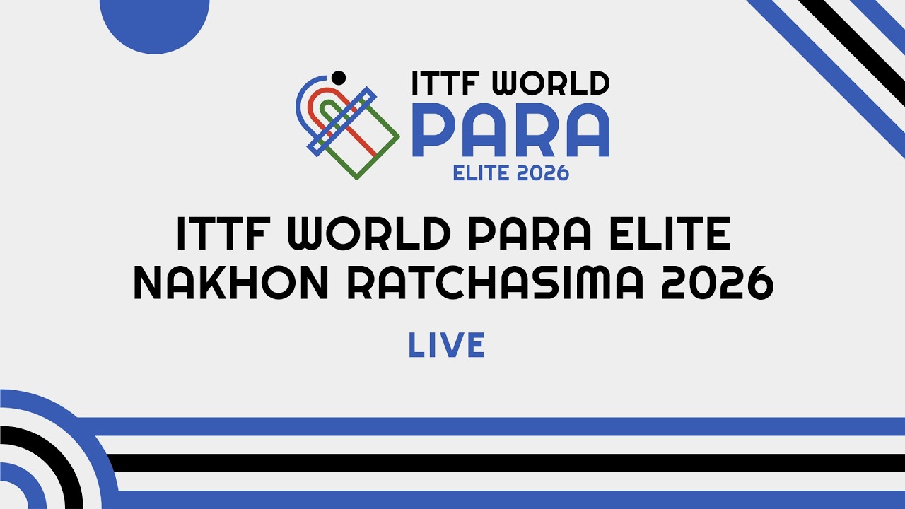 ITTF_World_Para_Elite_Nakhon_Ratchasima_2026_immagine