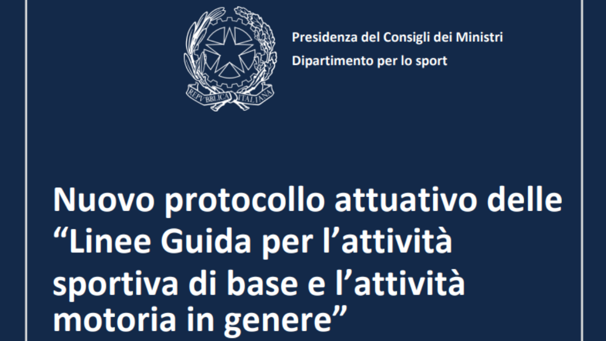 Nuovo protocollo linee guida per lattività sportiva di basa e lattività motoria in genere